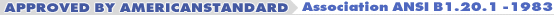 Approved by Americanstandrad Association ANSI B1.20.1-1983