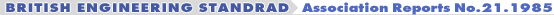 British Engineering Standard Association Report No. BS21-1985